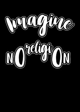 Imagine No Religion