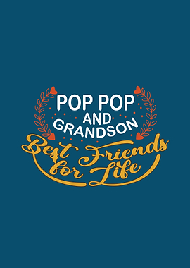Pop Pop Grandson
