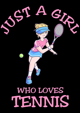 Just A Girl Who Loves Tenn