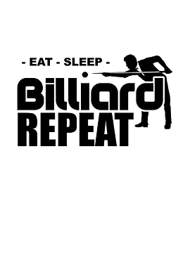 Eat Sleep Billard Repeat