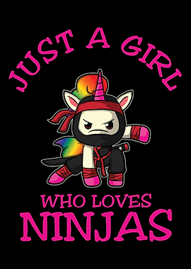 Just A Girl Who Loves Ninj