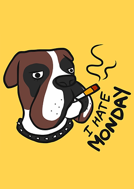 I hate Monday Boxer dog