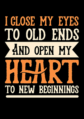 Old Ends and New Beginning