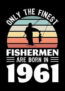 Fishermen born 1961 60th