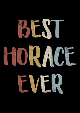 Best Horace Ever