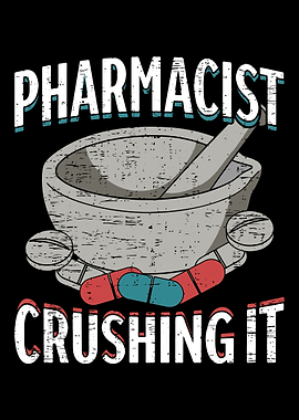 Pharmacist Crushing It