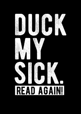 Duck My Sick Read Again