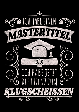 Ich habe einen Mastertitel