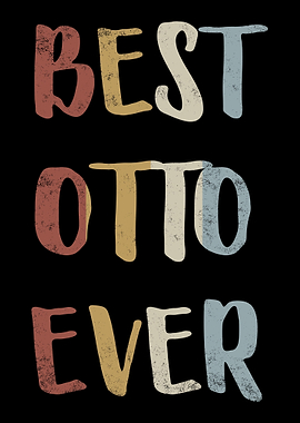 Best Otto Ever