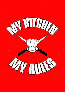 My Kitchen My Rules Decor