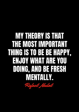 Rafael Nadal Quotes