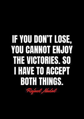 Rafael Nadal Quoted