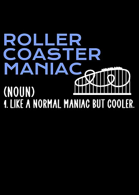 roller coaster maniac