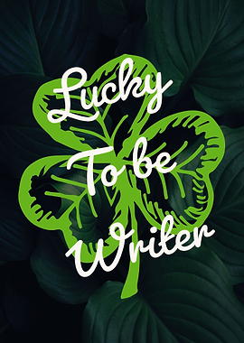 Lucky To Be Writer