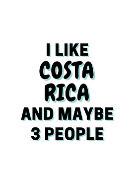 I Like Costa Rica And