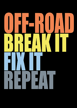 Off Road Break It Fix It