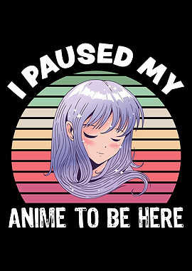 Funny I paused my Anime