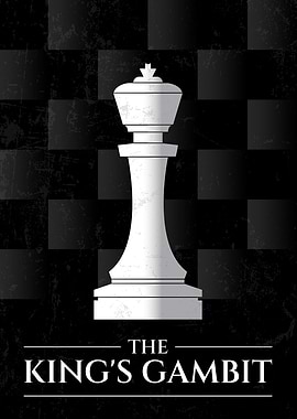 The Kings Gambit