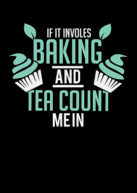 Baking And Tea