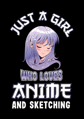 Girl loves Anime Sketching