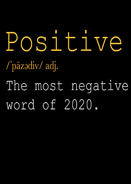 Positive The Most Negative