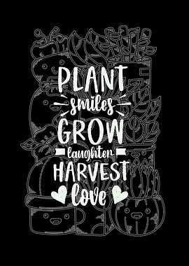 Plant Smile Grow Laughter