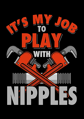 My Job Play With Nipples