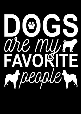 Dogs Are My Favorite