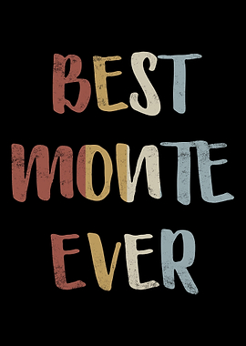 Best Monte Ever