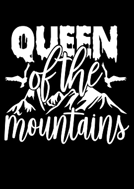Queen Of The Mountains