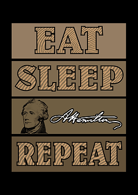 Eat Sleep Hamilton Repeat