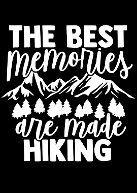 The Best Memories Are Made