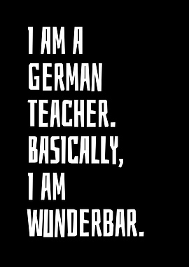 I Am A German Teacher