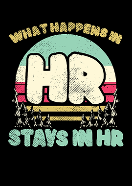 What Happens In HR Stays