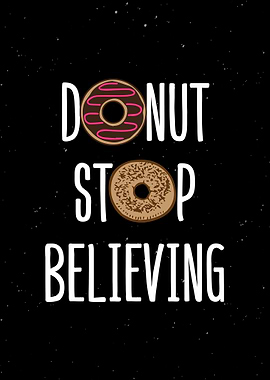 Donut Stop Believing Decor