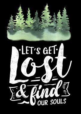 Lets get lost