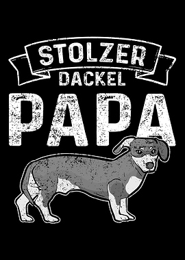 Stolzer Dackel Papa Dachsh