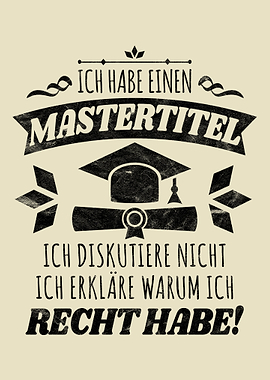 Ich habe einen Mastertitel