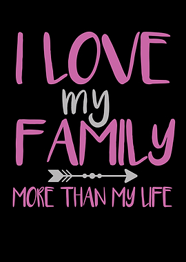 I Love My Family