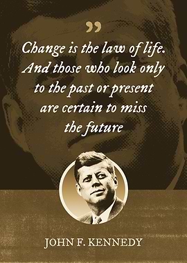 Change is the law of life