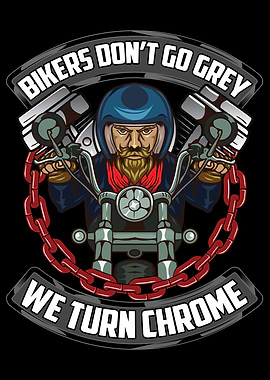 Bikers Do Not Go Grey