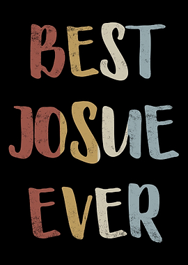 Best Josue Ever