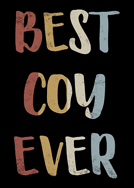 Best Coy Ever