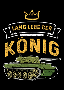 Lang Lebe Der Knig Panzer