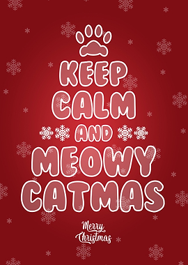 Keep Calm Meowy Catmas