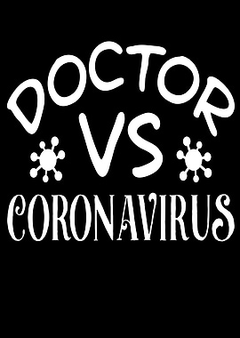 Doctor Vs Coronavirus