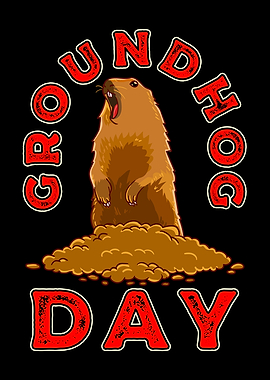 Groundhog Day