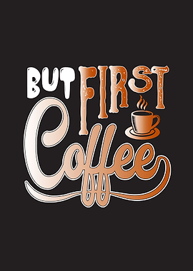 First Coffee