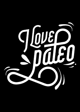 I love Paleo
