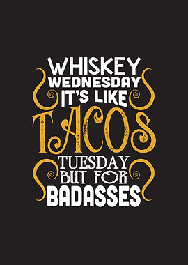 Whiskey And Tacos